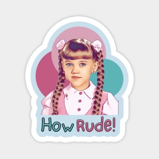 Retro How Rude 90s sitcom Magnet