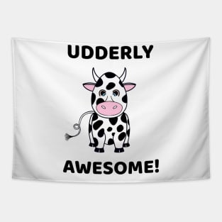 COW Lover Udderly Awesome Funny Cow Quote Tapestry