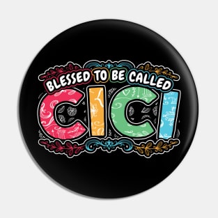 Blessed to be Called Cici Grandma Gifts Pin