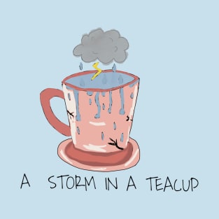 A Storm in a Teacup T-Shirt