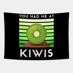 You had me at kiwis vegan Tapestry