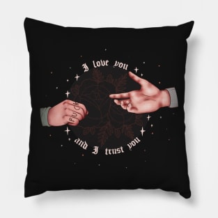 Do you love and trust me,too? Pillow