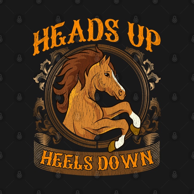 Horses Head Up Heels Down Horse Riding Equestrian by E