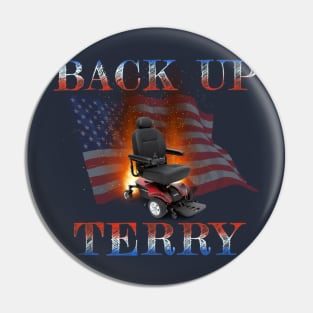 Back Up, Terry! Pin