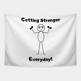 Getting Stronger Everyday! Sly the Stick Guy Tapestry