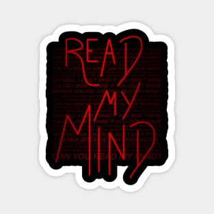 read my mind Magnet