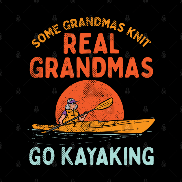 Real Grandmas Go Kayaking by maxdax