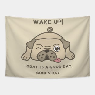 Wake up! Dog Tapestry