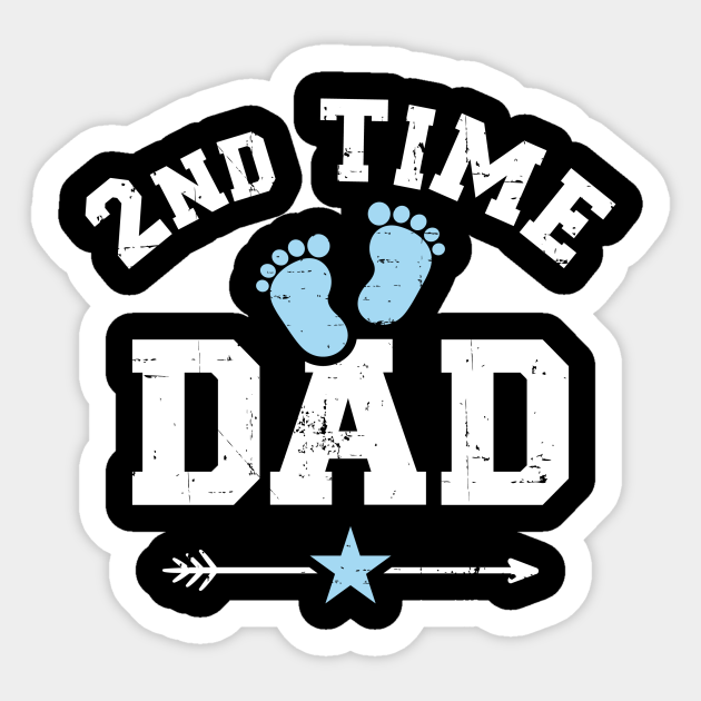 2nd second time Dad baby announcement 2nd Time Dad