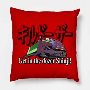 Get in the Dozer Shinji! Pillow