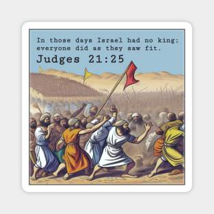 Judges 21:25 Magnet