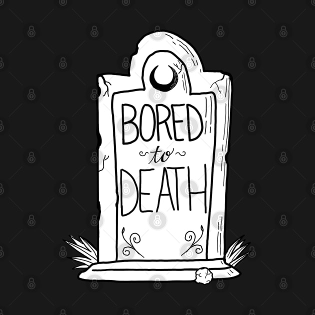 Bored to Death by Katacomb