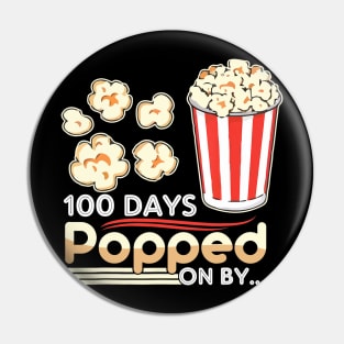 100 Days Popped On By - 100 Days Of School Pin