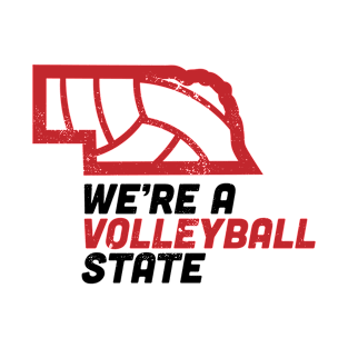 Nebraska We're A Volleyball State T-Shirt