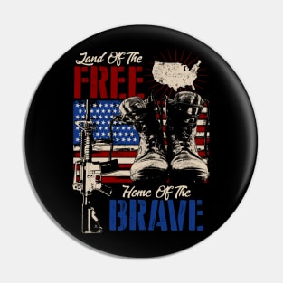 Land Of The Free Home Of The Brave Pin