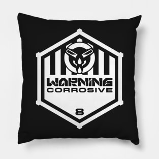 Warning: Corrosive Pillow