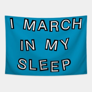 Sleep Marching Black Text Tapestry