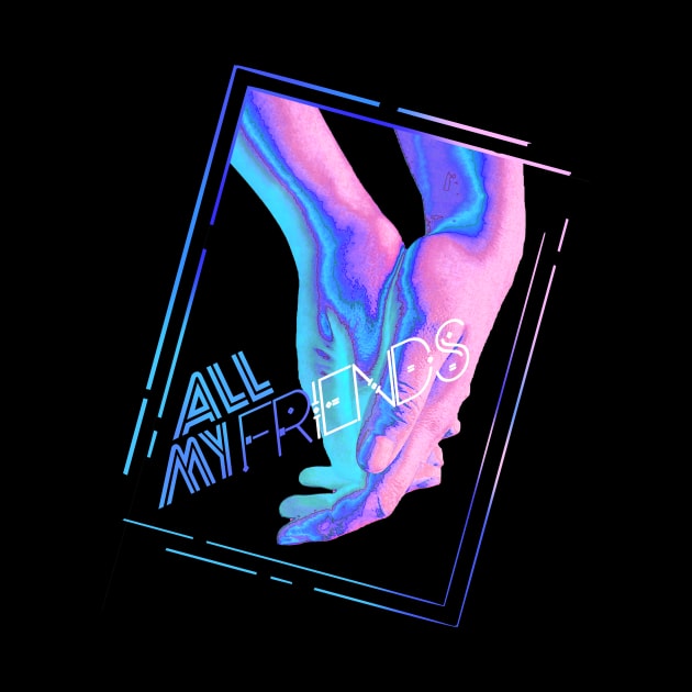 All my Friends Madeon Good Faith by yellowpomelo