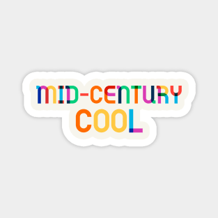 Mid Century Cool Magnet