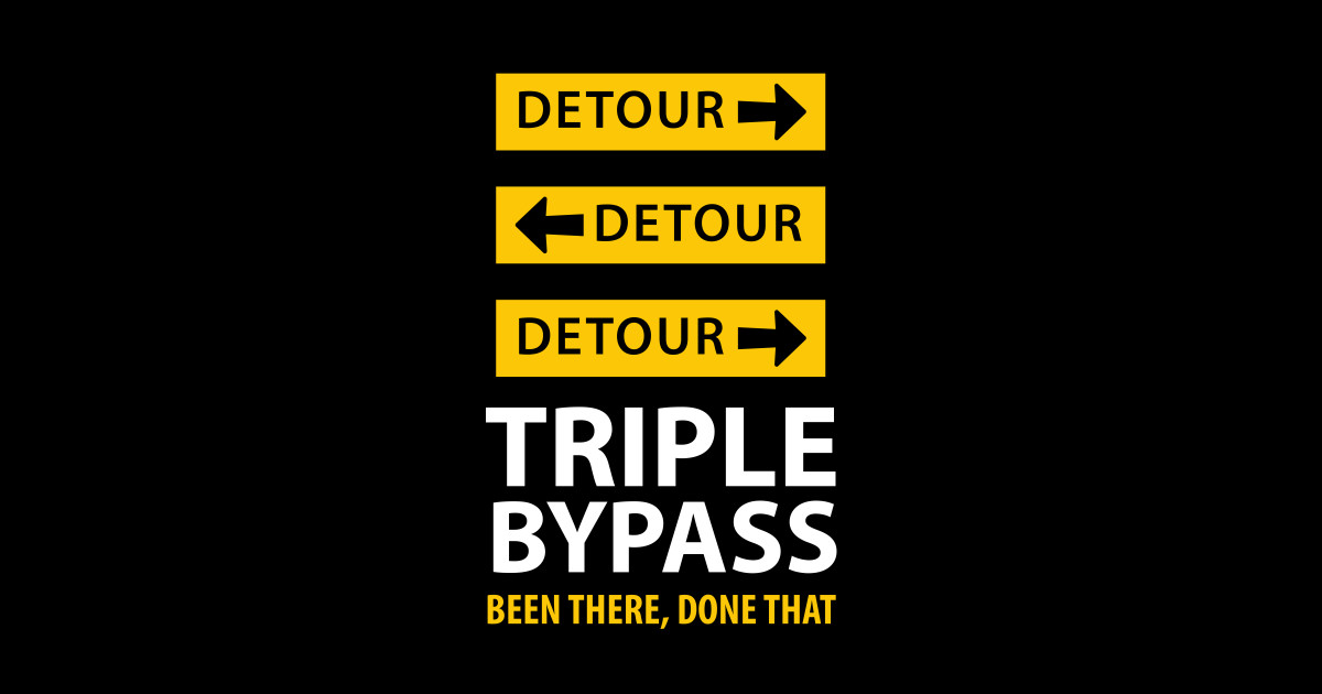 Triple Bypass Surgery Triple Bypass Sticker TeePublic
