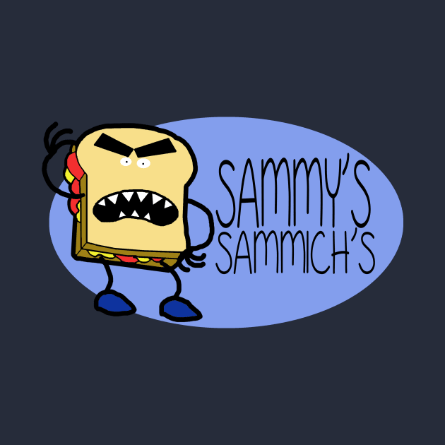 Sammy's Sammich's by BradyRain