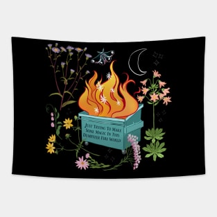 Just Trying To Make Some Magic In This Dumpster Fire World Tapestry