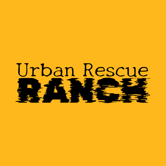 Urban Rescue Ranch - Support the Cause by Orento