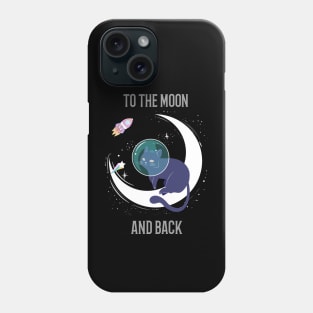 To The Moon And Back Cool T-Shirt Design Phone Case