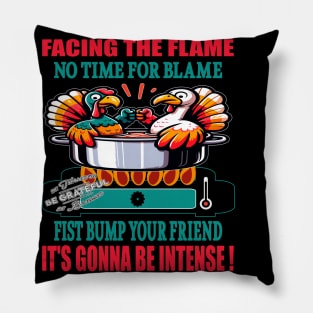 Turkey Buddies Bravery Fiery Feast and Friendship! Pillow