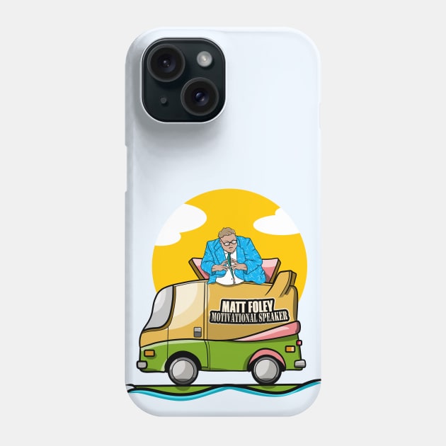 MATT FOLEY I live in a van down by the river Phone Case by LICENSEDLEGIT