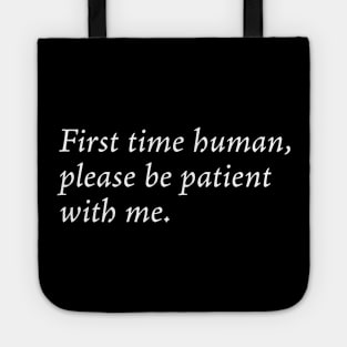 First time human Tote