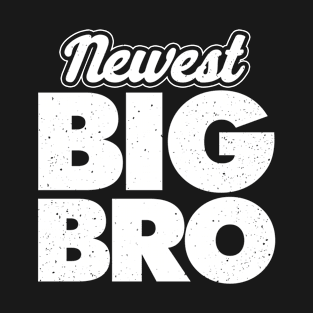Newest big bro funny Brother gift idea T-Shirt