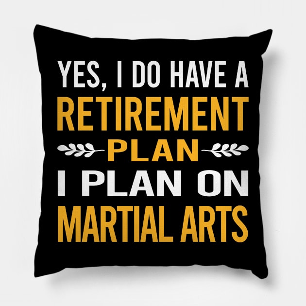 Funny My Retirement Plan Martial Arts Pillow by Happy Life