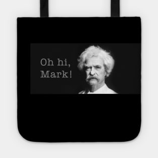 Oh Hi Mark Twain! Tote