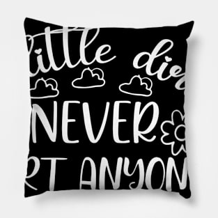 A little dirt never hurt anyone - Best Gardening gift Pillow