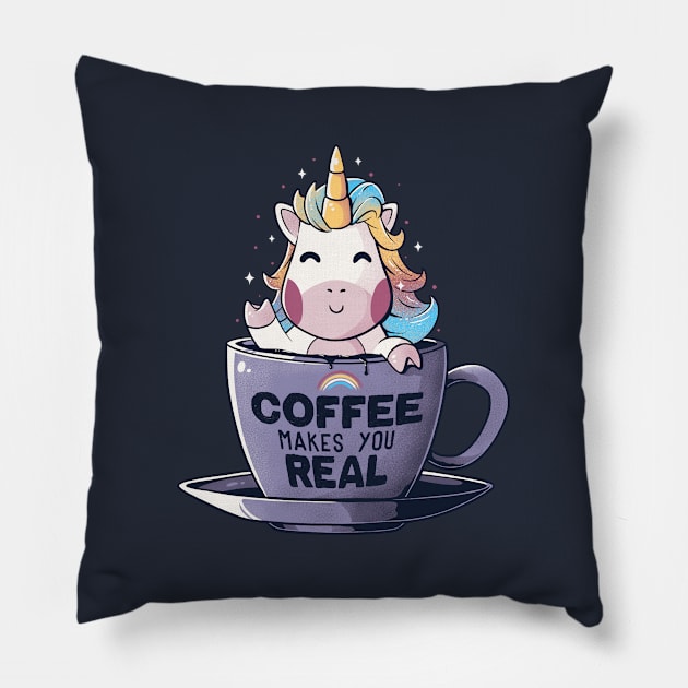 Coffee Makes You Real - Funny Cute Unicorn Gift Pillow by eduely