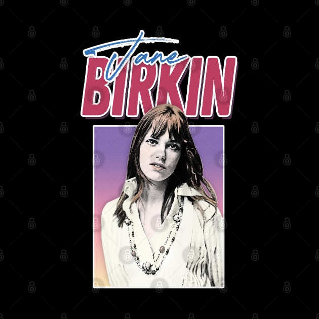 Jane Birkin / Retro Francophile Design by DankFutura