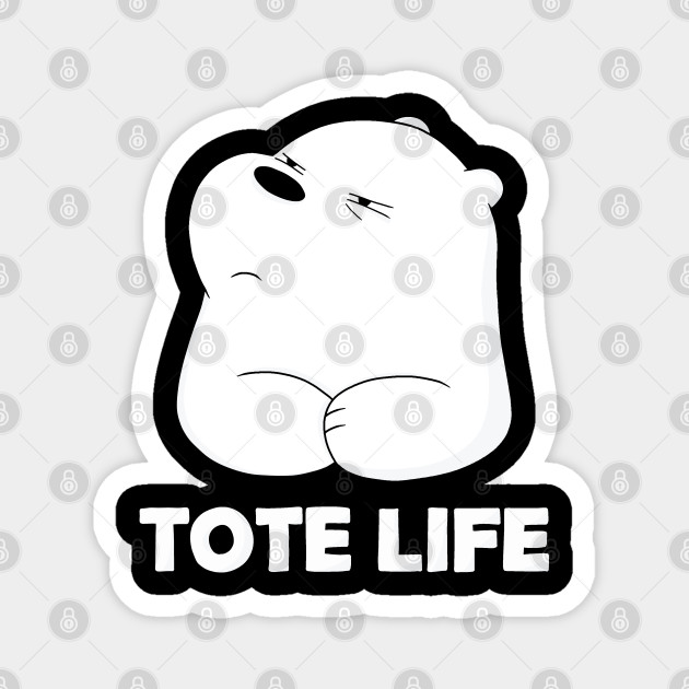 We Bare Bears Tote Life We Bare Bears Magnet Teepublic