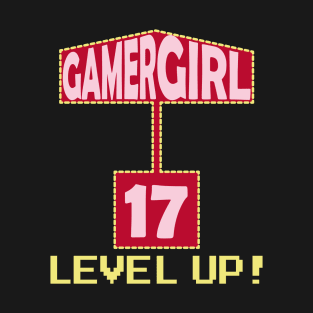 Gamer Girl 17th Birthday Present T-Shirt