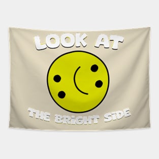 Look at the bright side Tapestry