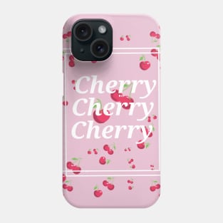 Cherry Cherry Cherry Phone Case