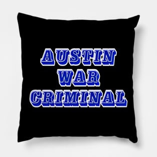 Austin - War Criminal - Back Pillow