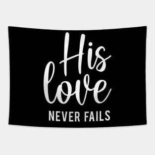 His love Never fails Valentines Day Jesus Christian Tapestry