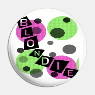 Blondie Pin