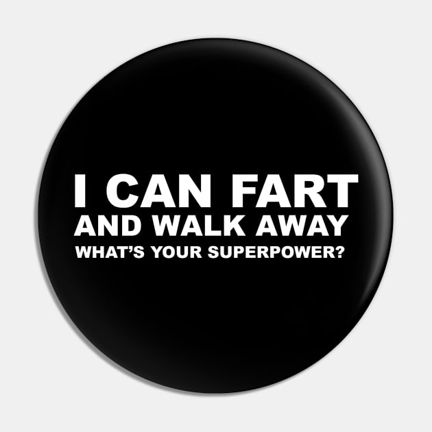 I Can Fart Pin by cameradog