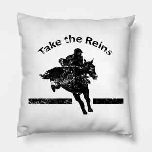 Take the Reins Pillow