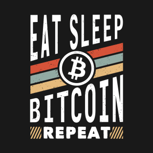 Bitcoin - Retro - EAT SLEEP BITCOIN T-Shirt