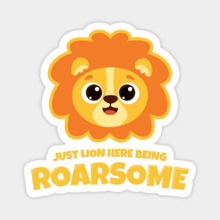 Lion here being Roarsome (on dark colors) Magnet