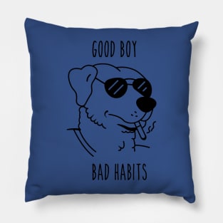 good boy bad habits 2 Pillow