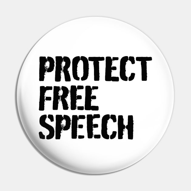 Protect free speech Pin by Pictandra